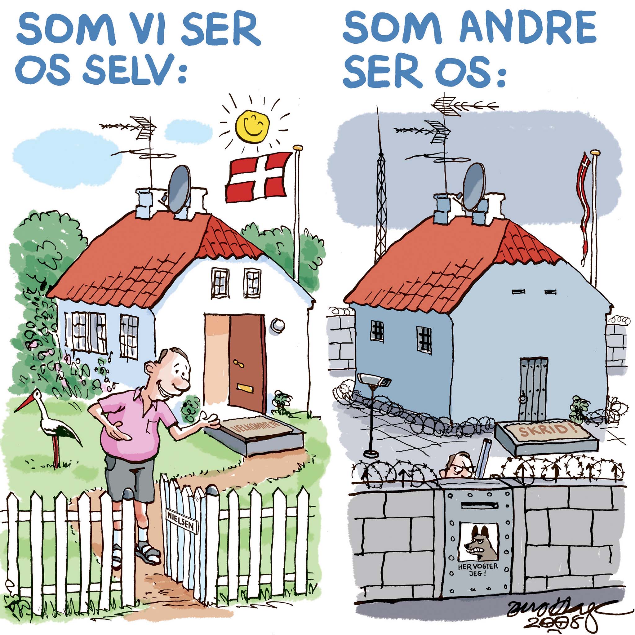 Satire tegning: Dansk frisind, gæstfrihed og tolerance er ikke, hvad det har været.
